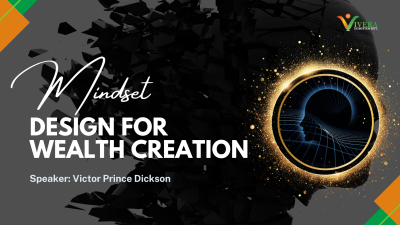 MINDSET DESIGN FOR WEALTH CREATION